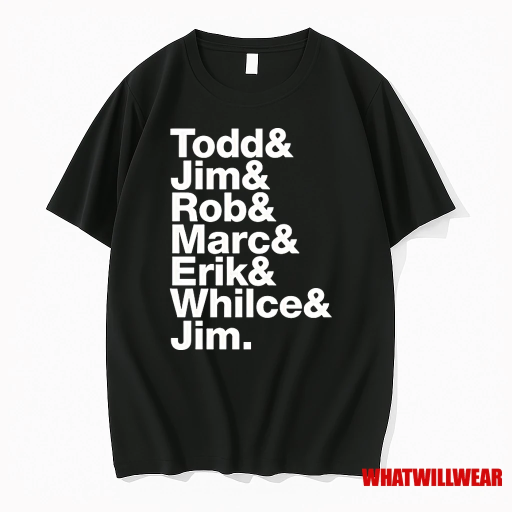 Todd Jim Rob Marc Erik Whilce Jim Shirts
