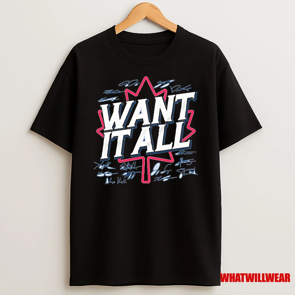 Toronto Baseball Want It All Signatures Shirts