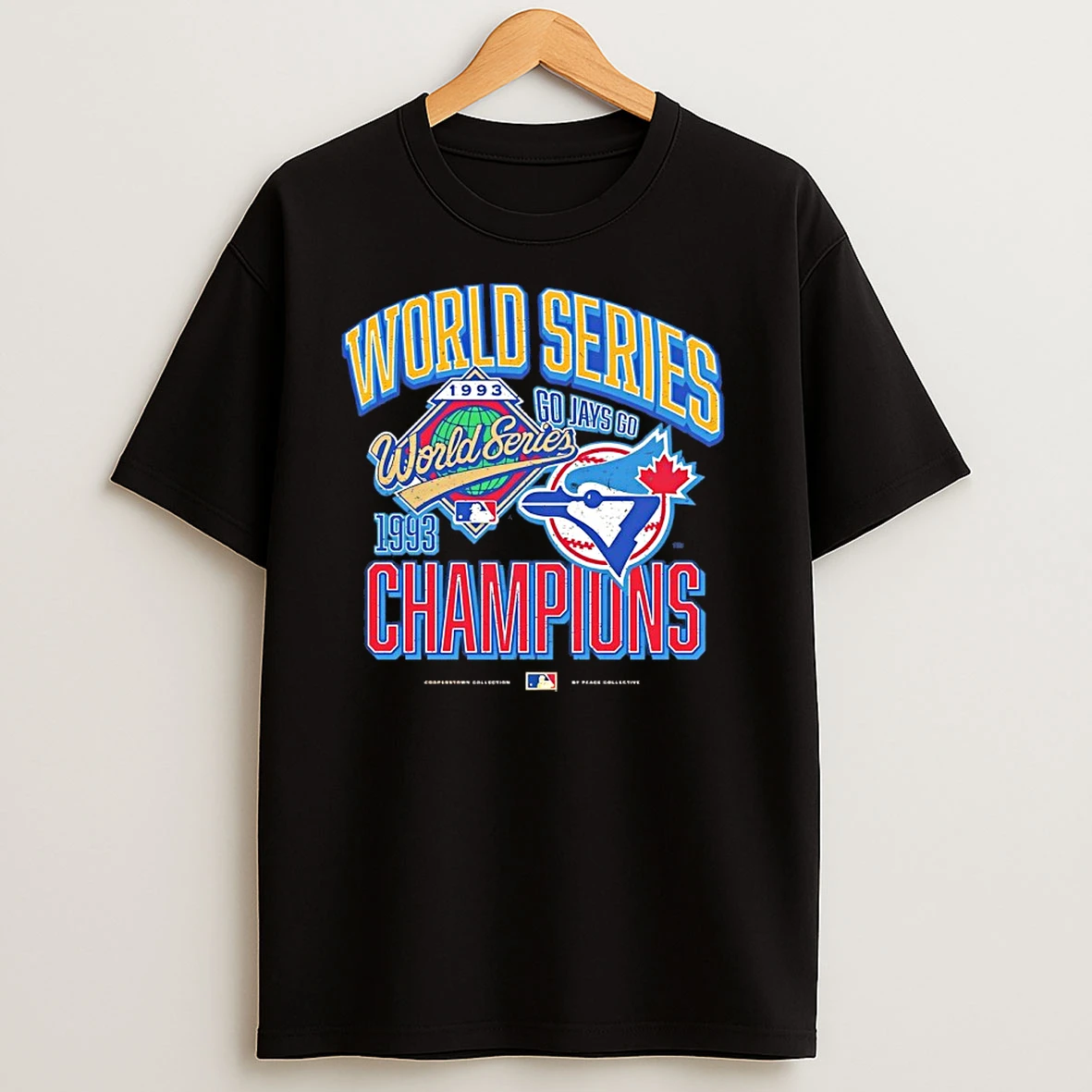 Toronto Blue Jays Go Jays Go 1993 World Series Champions T Shirts