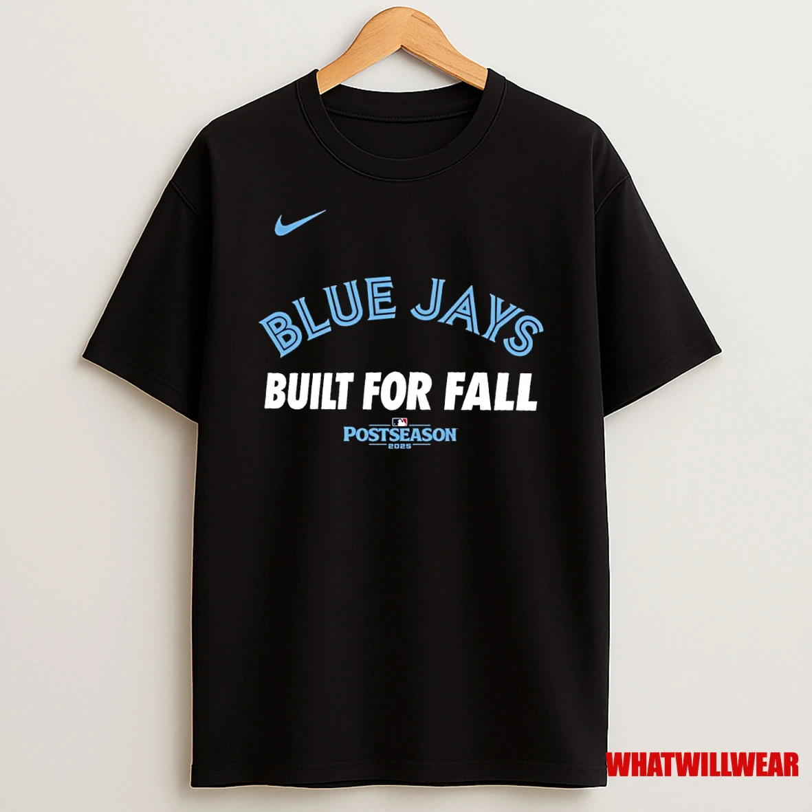 Toronto Blue Jays Nike Built For Fall 2025 Mlb Postseason Shirts