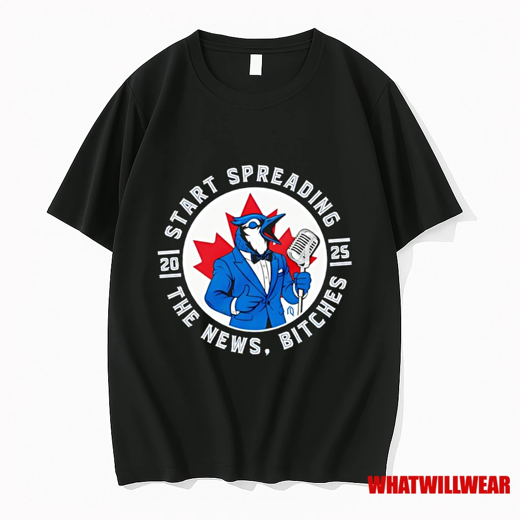 Toronto Blue Jays Start Spreading The News Shirts