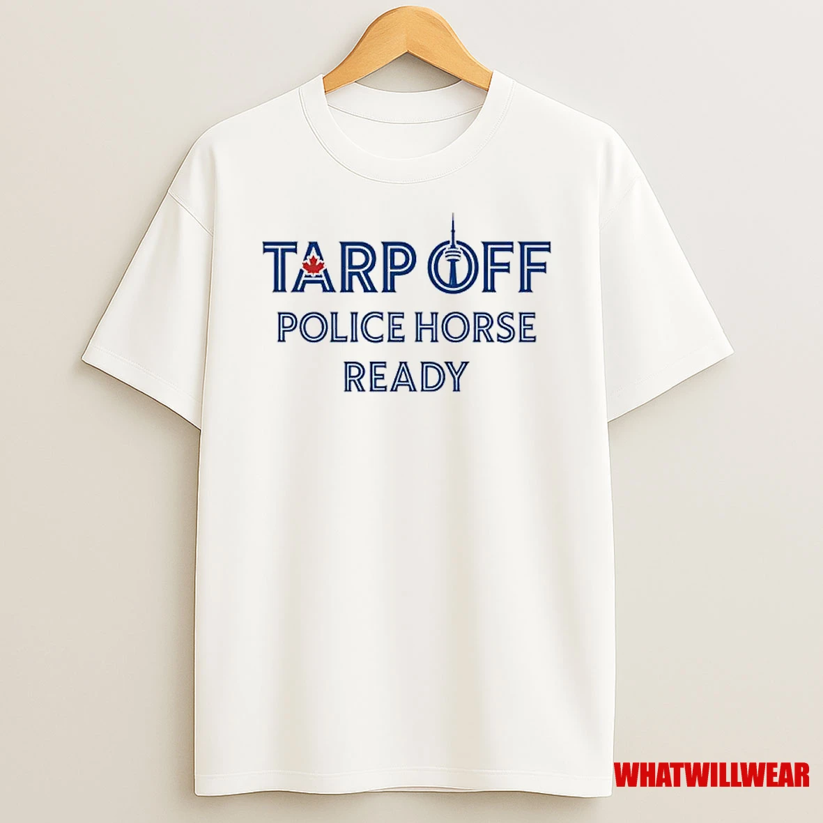 Toronto Blue Jays Tarp Off Police Horse Ready Shirts