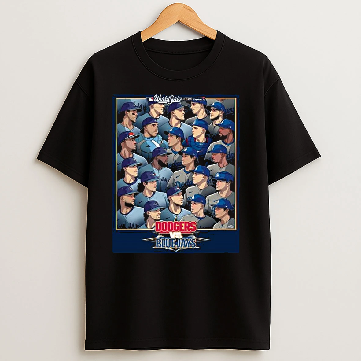 Toronto Blue Jays Vs La Dodgers 2025 World Series 2 Teams T Shirts