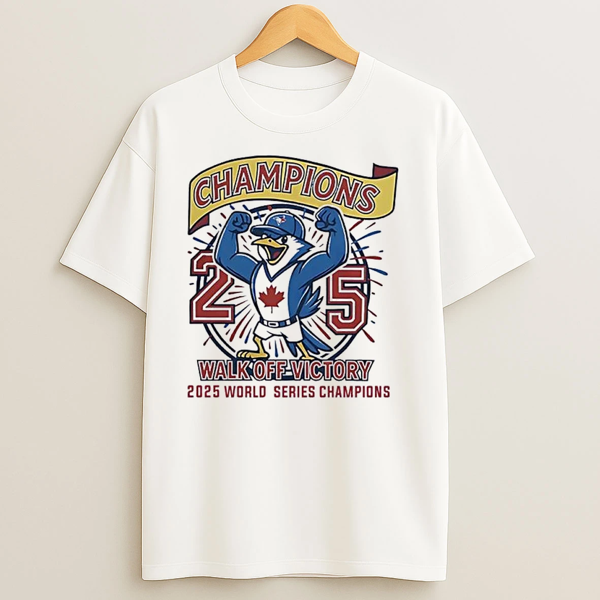 Toronto Blue Jays World Series Champions 2025 Walk Off Victory T Shirts