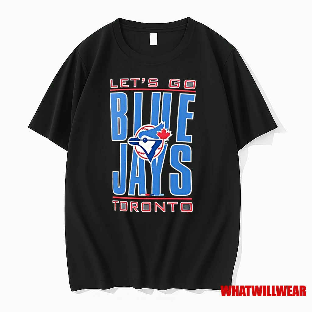 Toronto Blue Jays Lets Go Baseball Logo Shirts