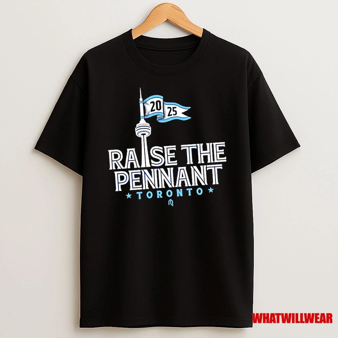 Toronto Blue Jays Raise The Pennant Cn Tower 2025 Shirts