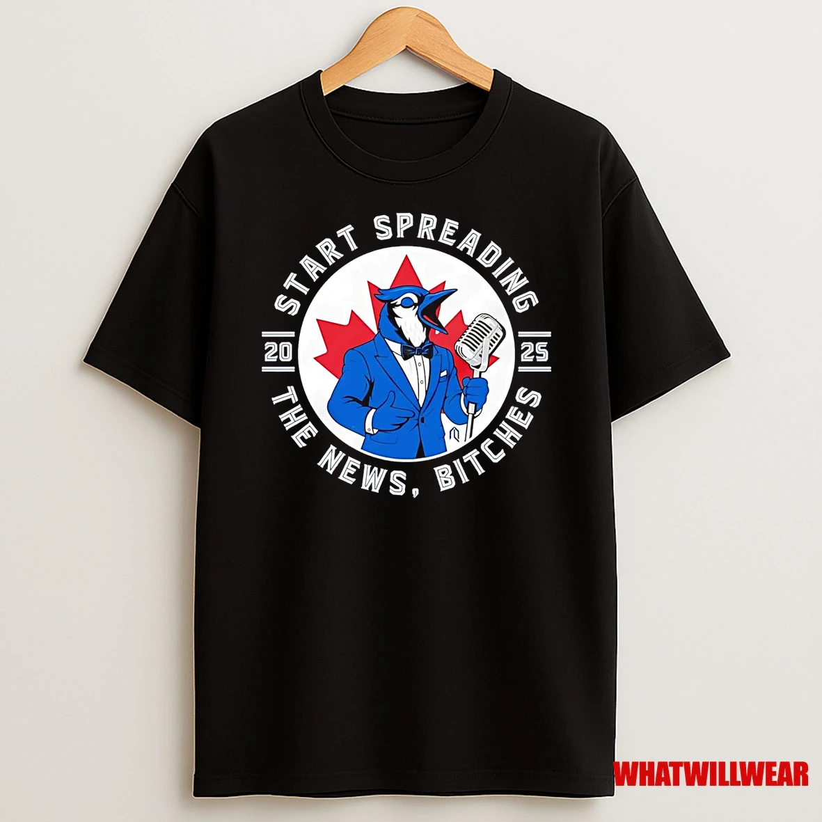 Toronto Blue Jays Start Spreading The News Bitch 2025 Shirts