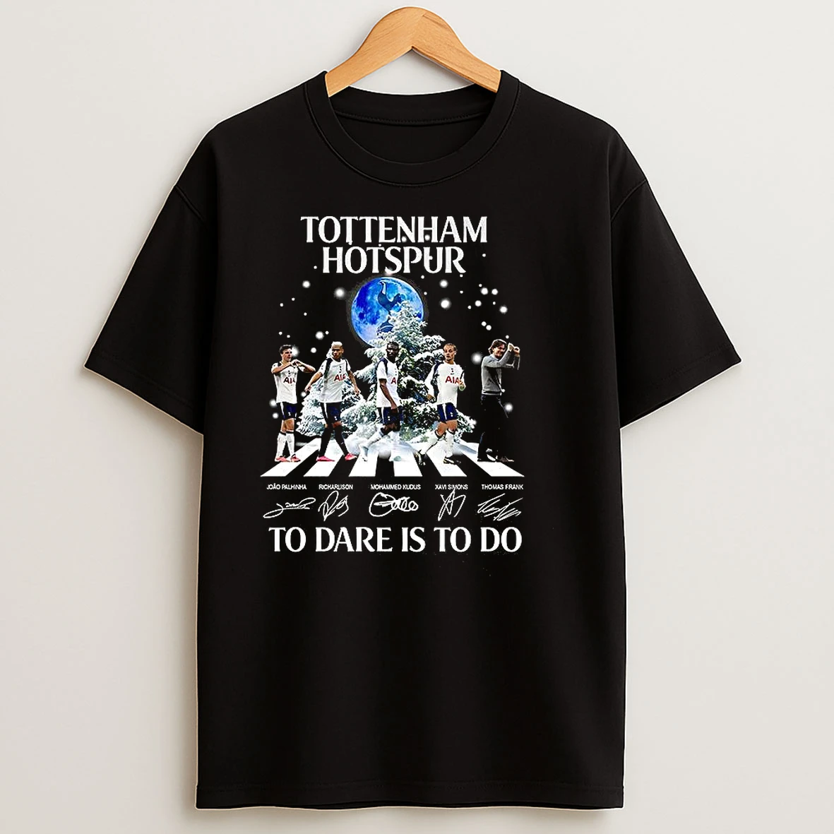 Tottenham Hotspur To Dare Is To Do Player Cross The Road Signature Christmas T Shirts