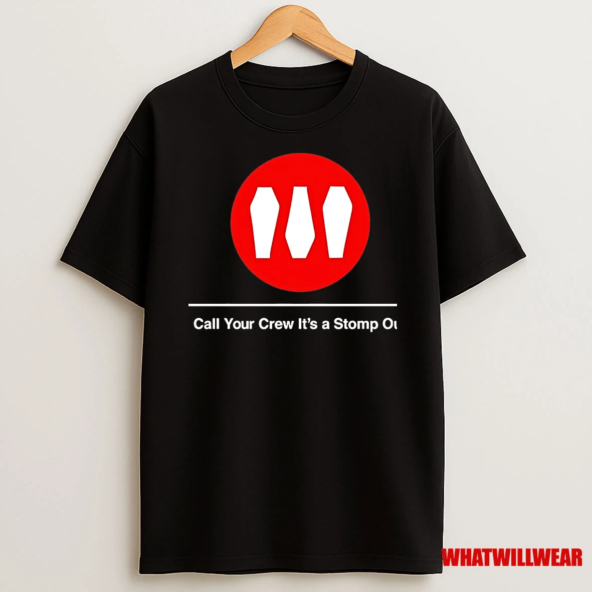 Train Call Your Crew Its A Stomp Out Shirts