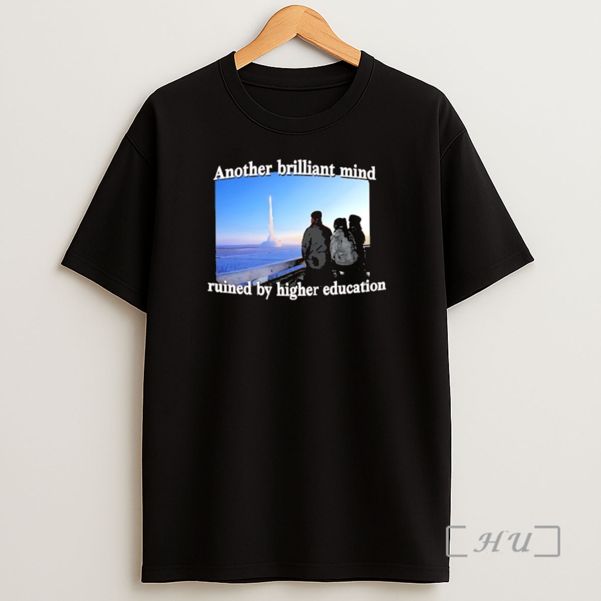 Trending Another Brilliant Mind Ruined By Higher Education Premium Shirt Sweatshirt Tee
