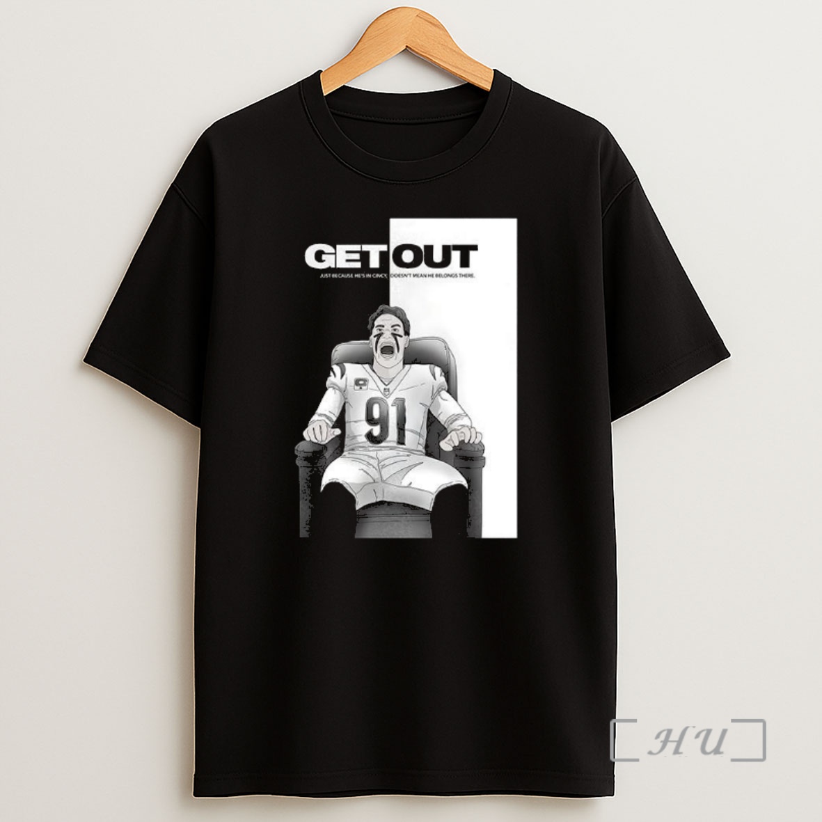 Trending Get Out Just Because Hes In Cincy Premium Shirt Sweatshirt Tee