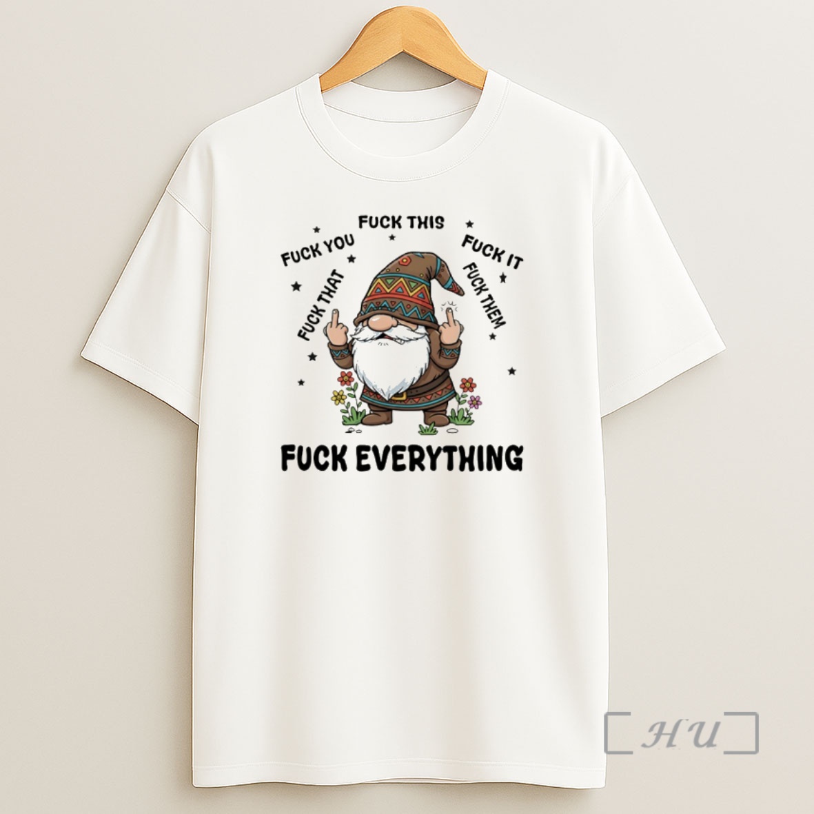 Trending Gnome Middle Finger Fuck You Fuck This Fuck It Fuck That Fuck Them Fuck Everything Premium Shirt Sweatshirt Tee