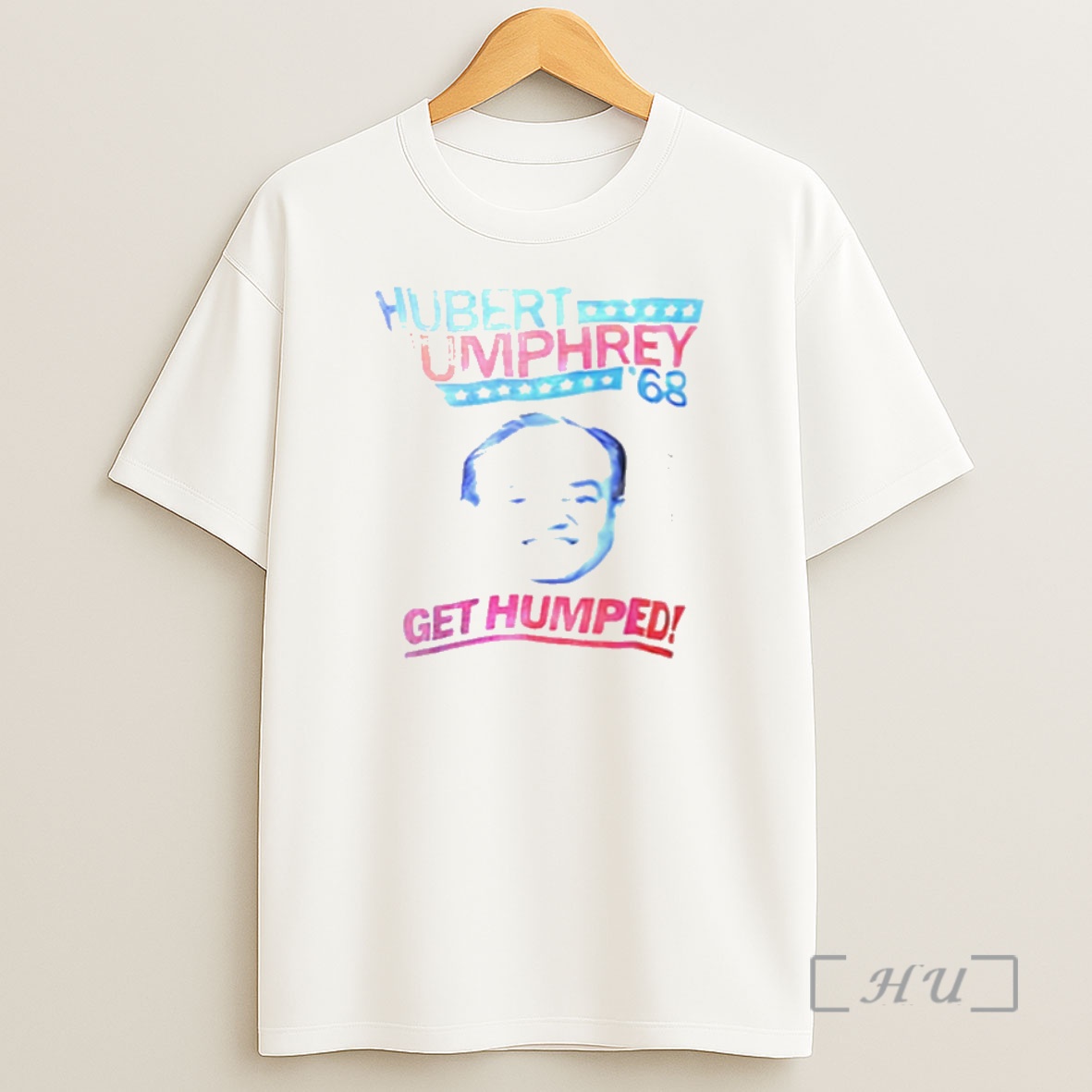Trending Hubert Humphrey 68 Get Humped Premium Shirt Sweatshirt Tee