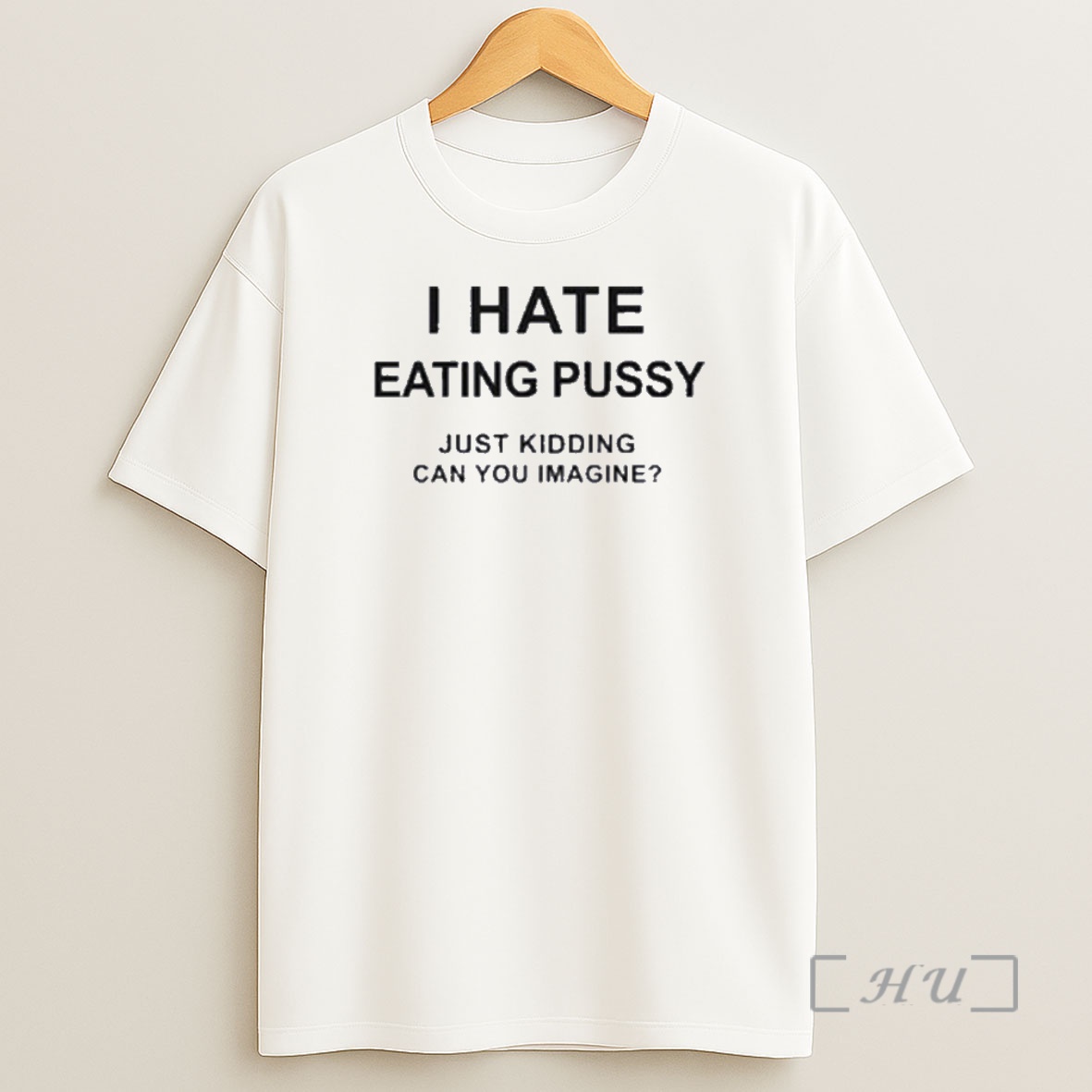 Trending I Hate Eating Pussy Premium Shirt Sweatshirt Tee