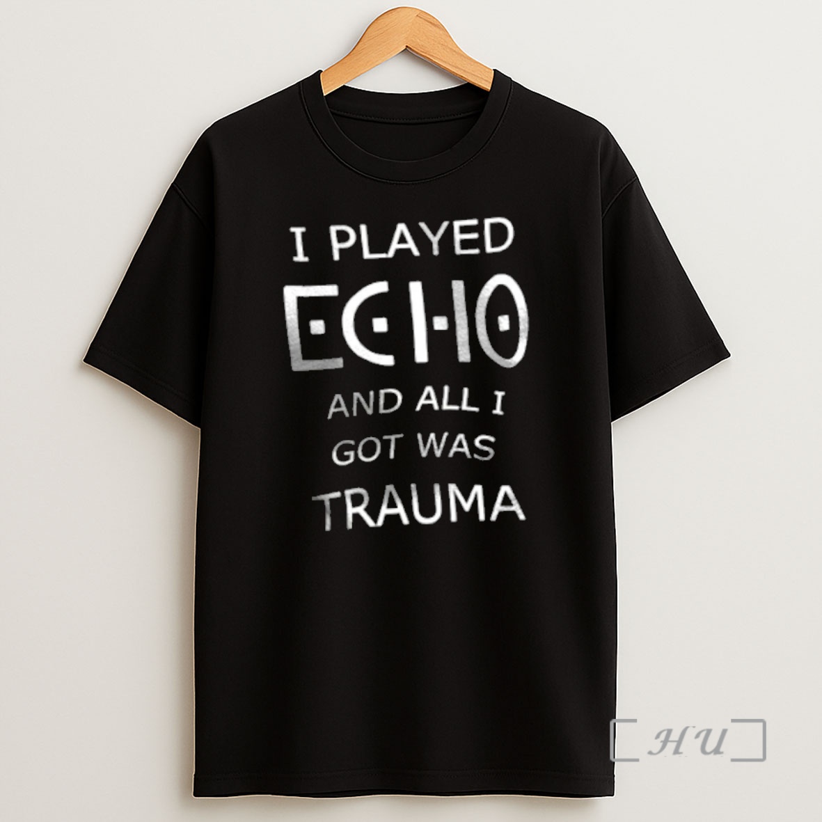 Trending I Played Echo And All I Got Was Trauma Premium Shirt Sweatshirt Tee