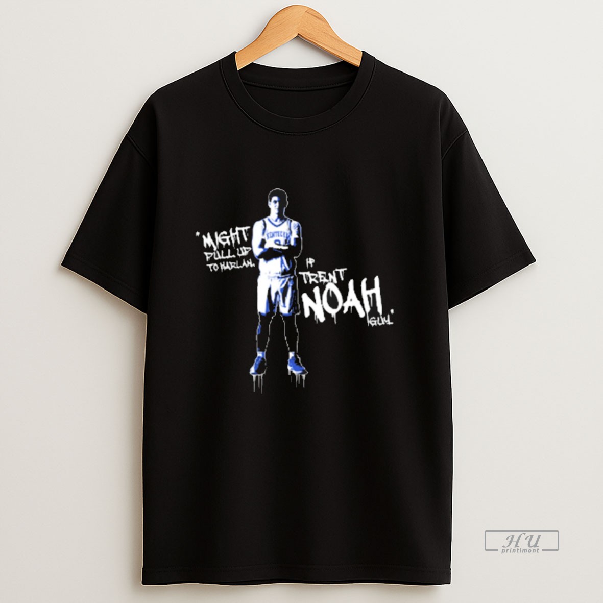 Trending If Trent Noah Guy Might Pull Up To Harlan Kentucky Wildcats Sweatshirt Tee Shirt