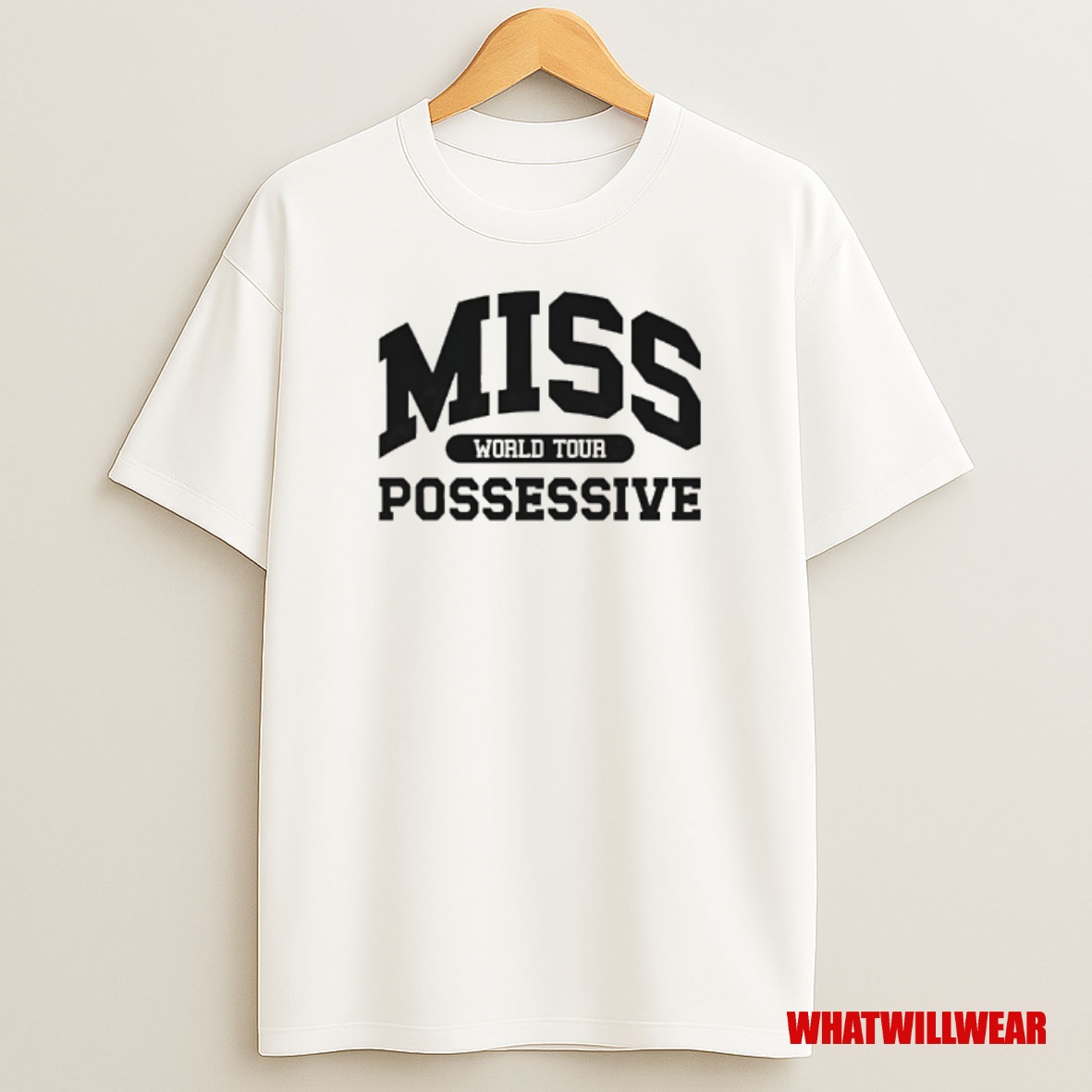 Trending Miss World Tour Possessive Tate Mcrae Premium Shirt Sweatshirt Tee