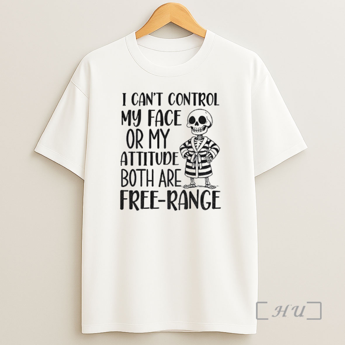 Trending Onqu4xck Skeleton I Cant Control My Face Or My Attitude Both Are Free Range Premium Shirt Sweatshirt Tee