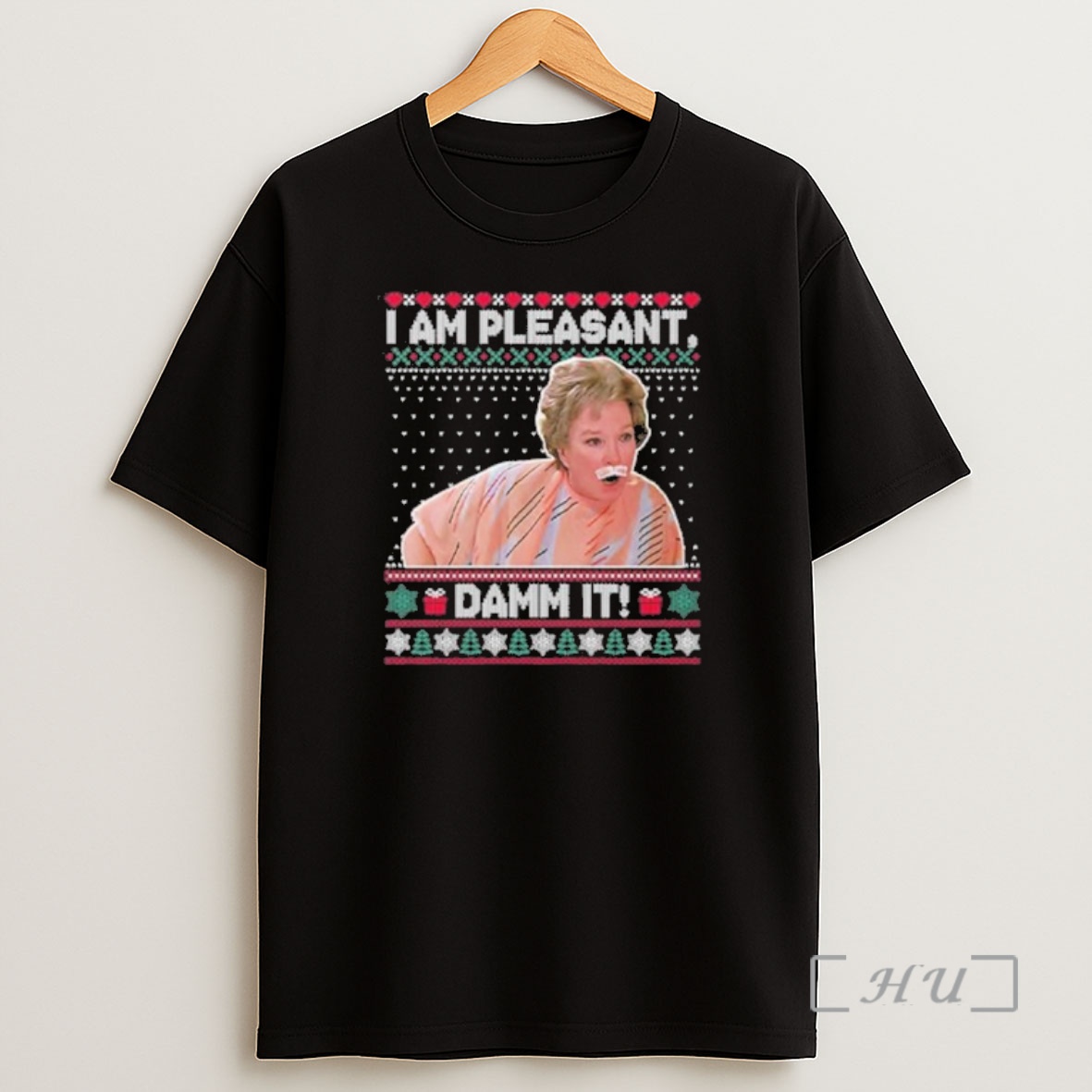 Trending Steel Magnolias Im Pleasant Dammit Christmas Premium Shirt Sweatshirt Tee