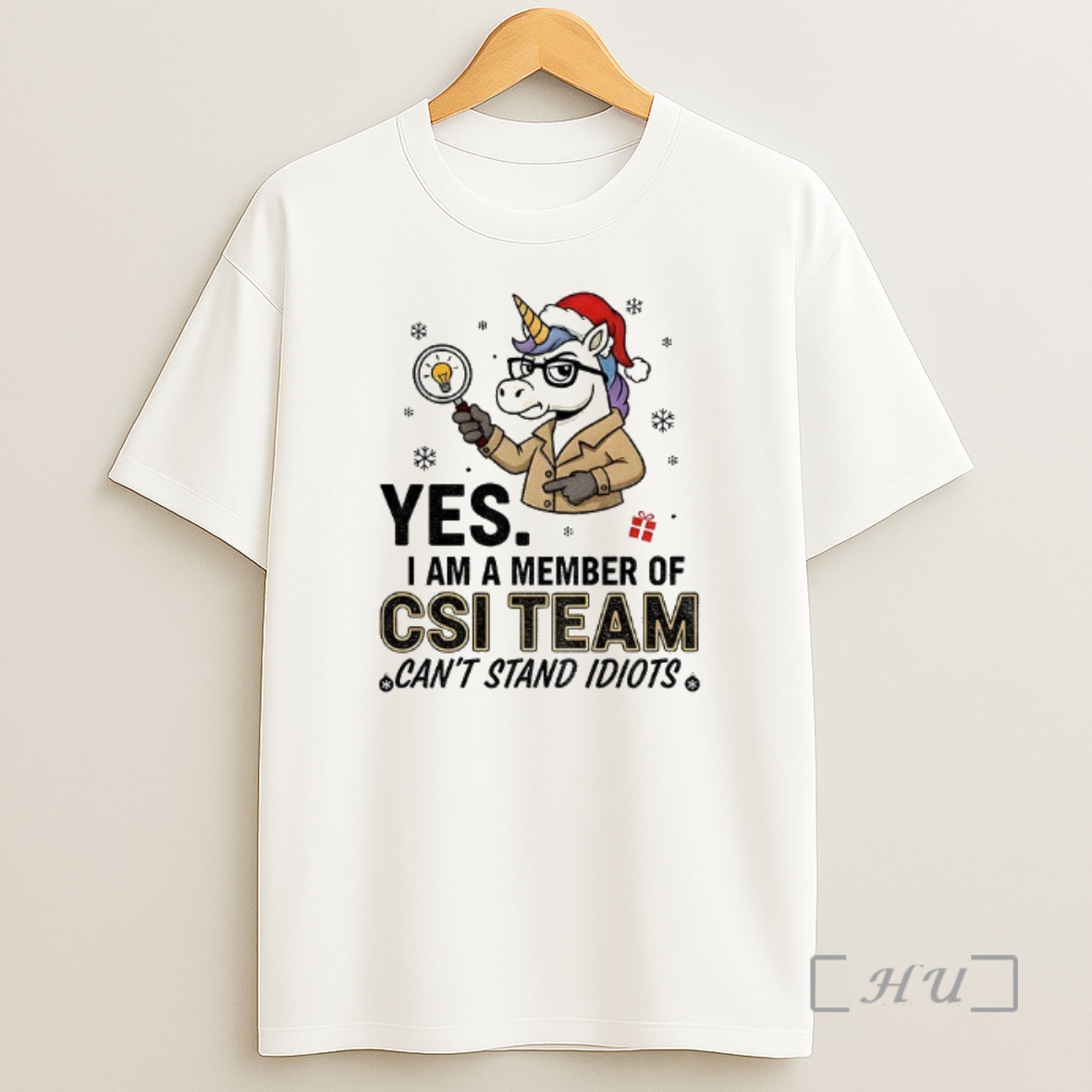 Trending Unicorn Santa Hat Yes I Am A Member Of Csi Team Cant Stand Idiots Merry Christmas Premium Shirt Sweatshirt Tee