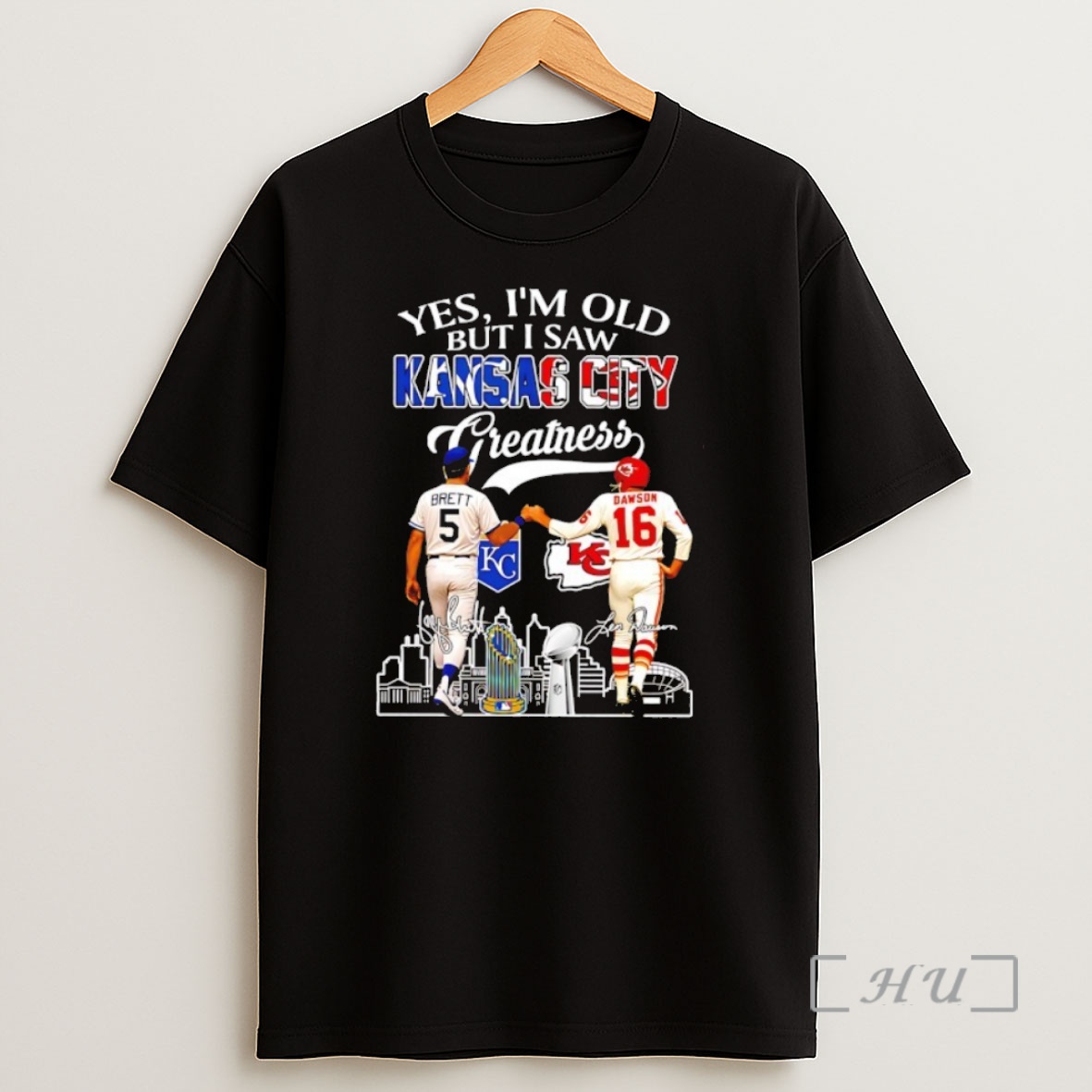 Trending Yes Im Old But I Saw Kansas City Greatness George Brett And Len Dawson Skyline Signature Premium Shirt Sweatshirt Tee