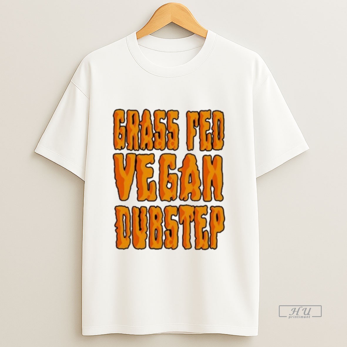 Trending Grass Fed Vegan Dubstep Sweatshirt Tee Shirt