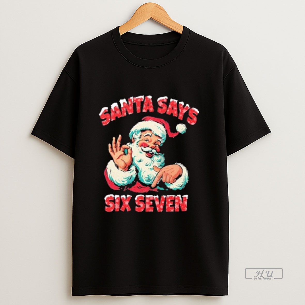 Trending Santa Says Six Seven Christmas 2025 Sweatshirt Tee Shirt