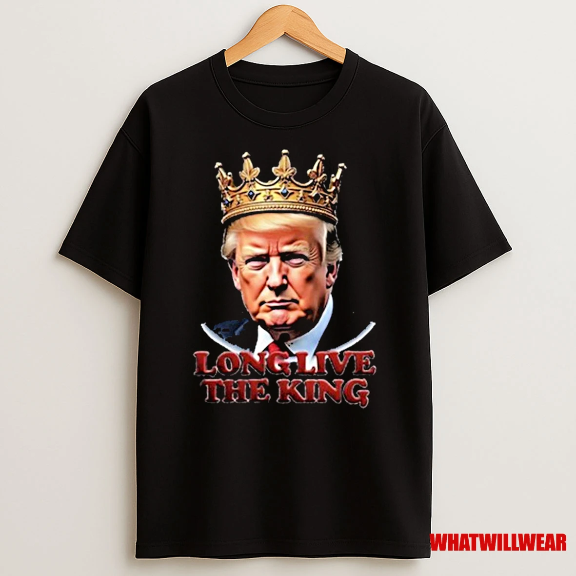 Trump Long Live The King Shirts