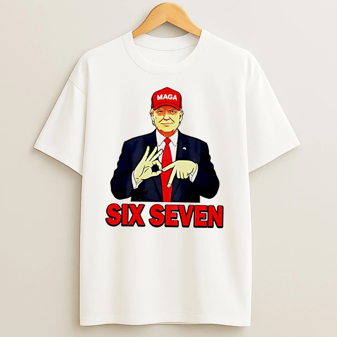 Trump Maga Red Hat Six Seven T Shirts