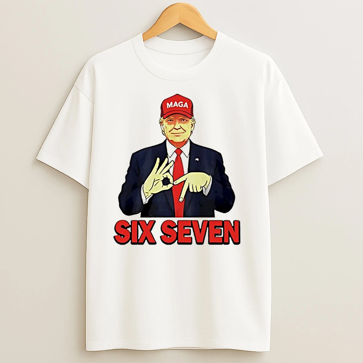 Trump Maga Six Seven T Shirts