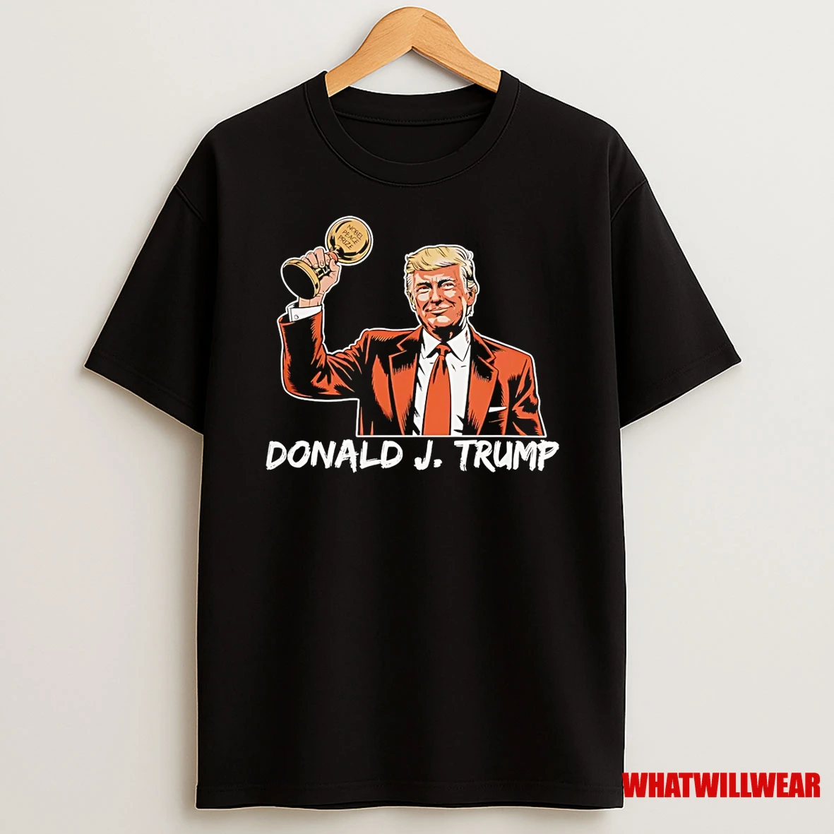 Trump Nobel Peace Prize Make Peace Great Again Shirts