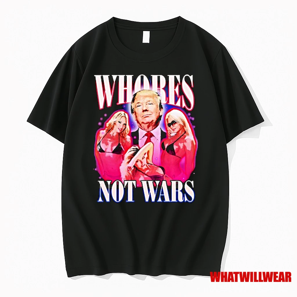 Trump Whores Not Shirts