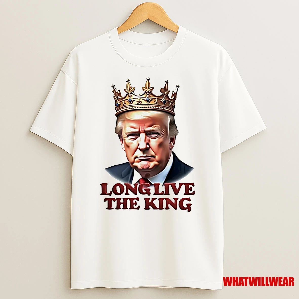 Trump Crown Long Live The King Shirts