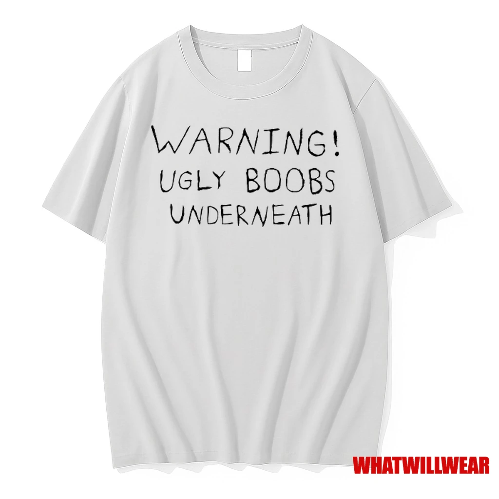 Uarning Ugly Boobs Underneath Shirts