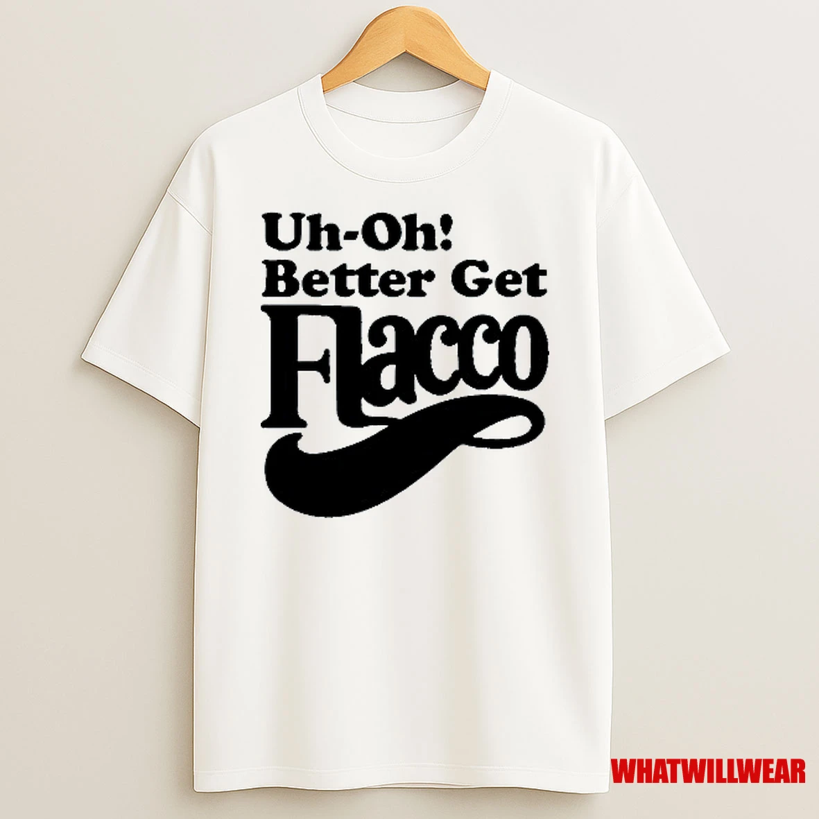 Uhoh Better Get Flacco Joe Flacco Cincinnati Bengals Shirts