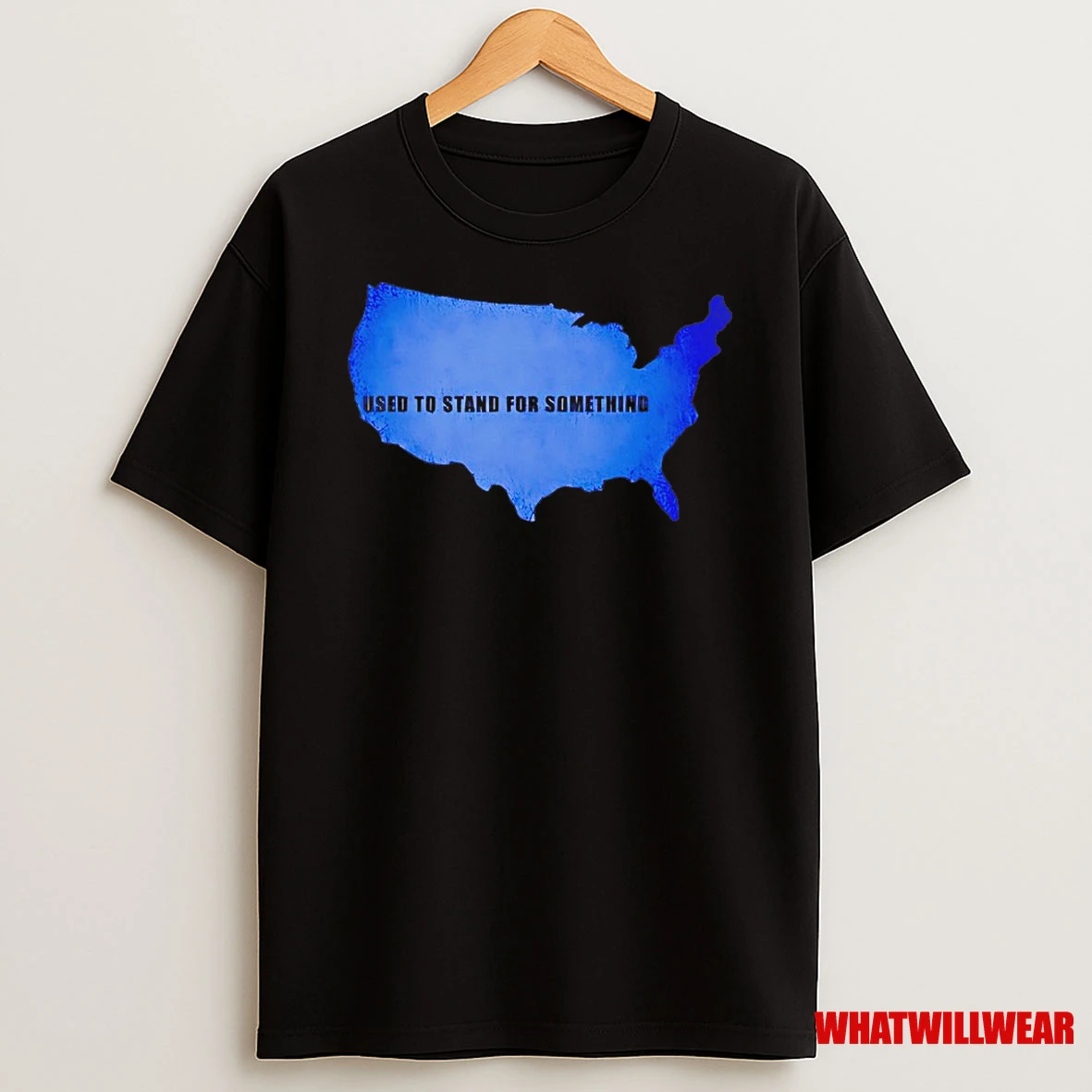 Use To Stand For Something Shirts