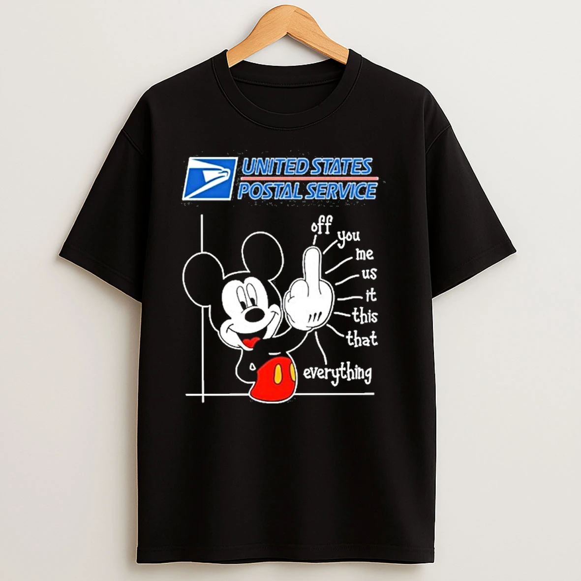Usps Logo Mickey Fluff Off You Me Us It This That Everything T Shirts