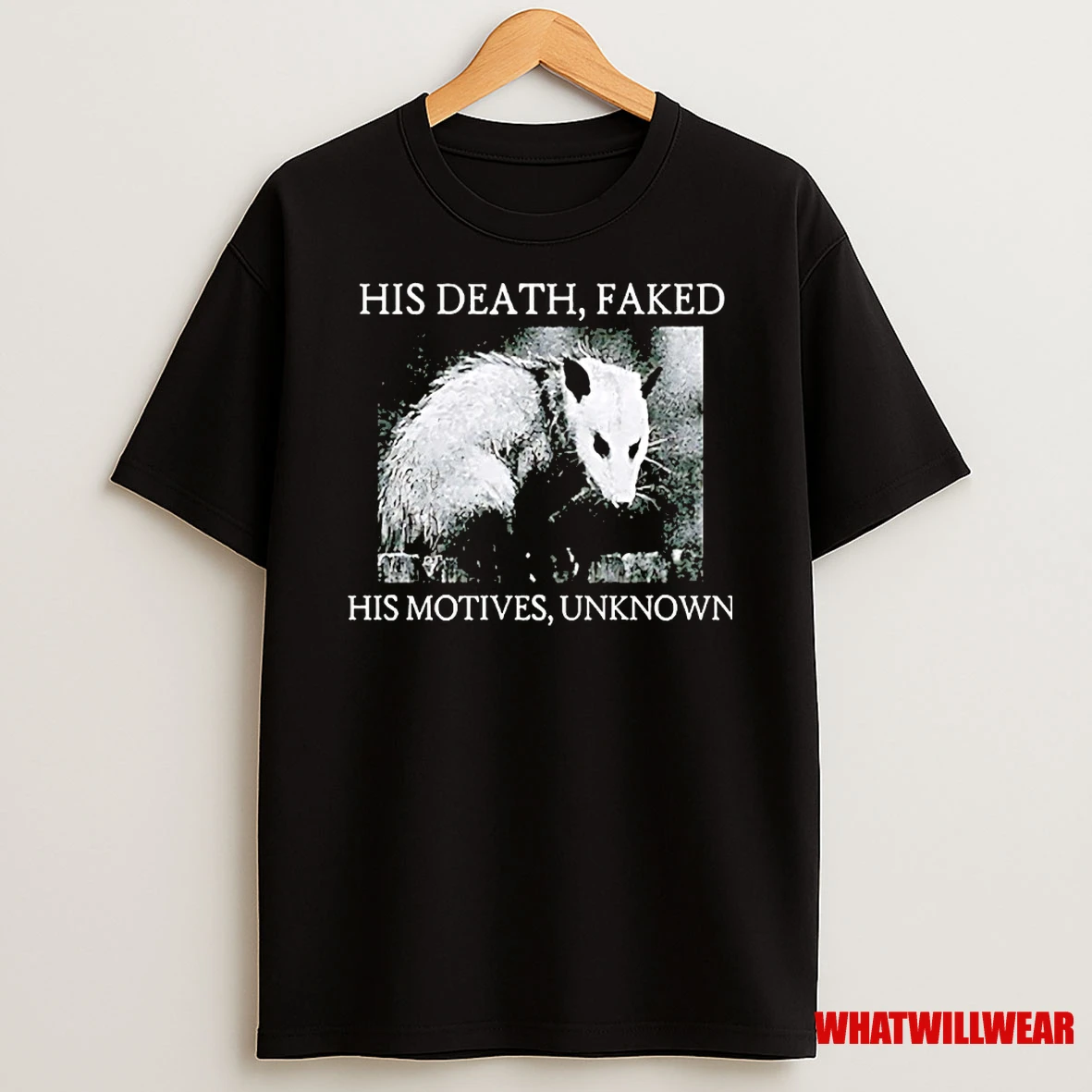 Virginia Opossum His Death Faked His Motives Unknown Shirts