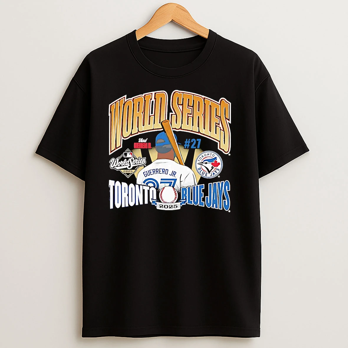 Vladimir Guerrero Jr World Series 2025 Toronto Blue Jays T Shirts