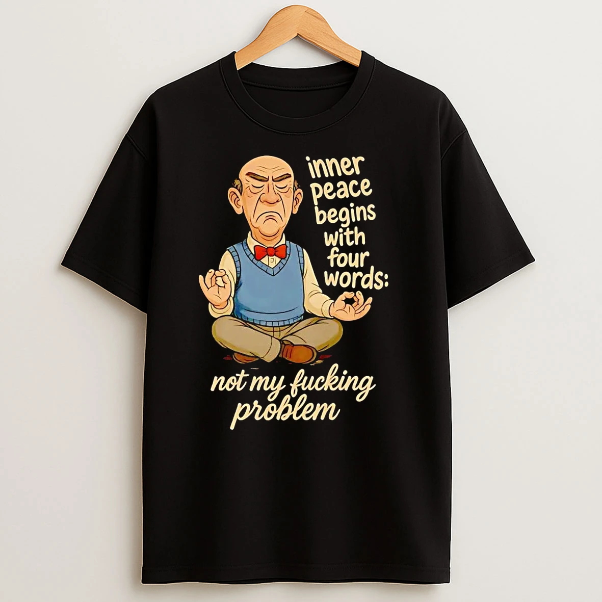 Walter Inner Peace Begins With Four Words T Shirts