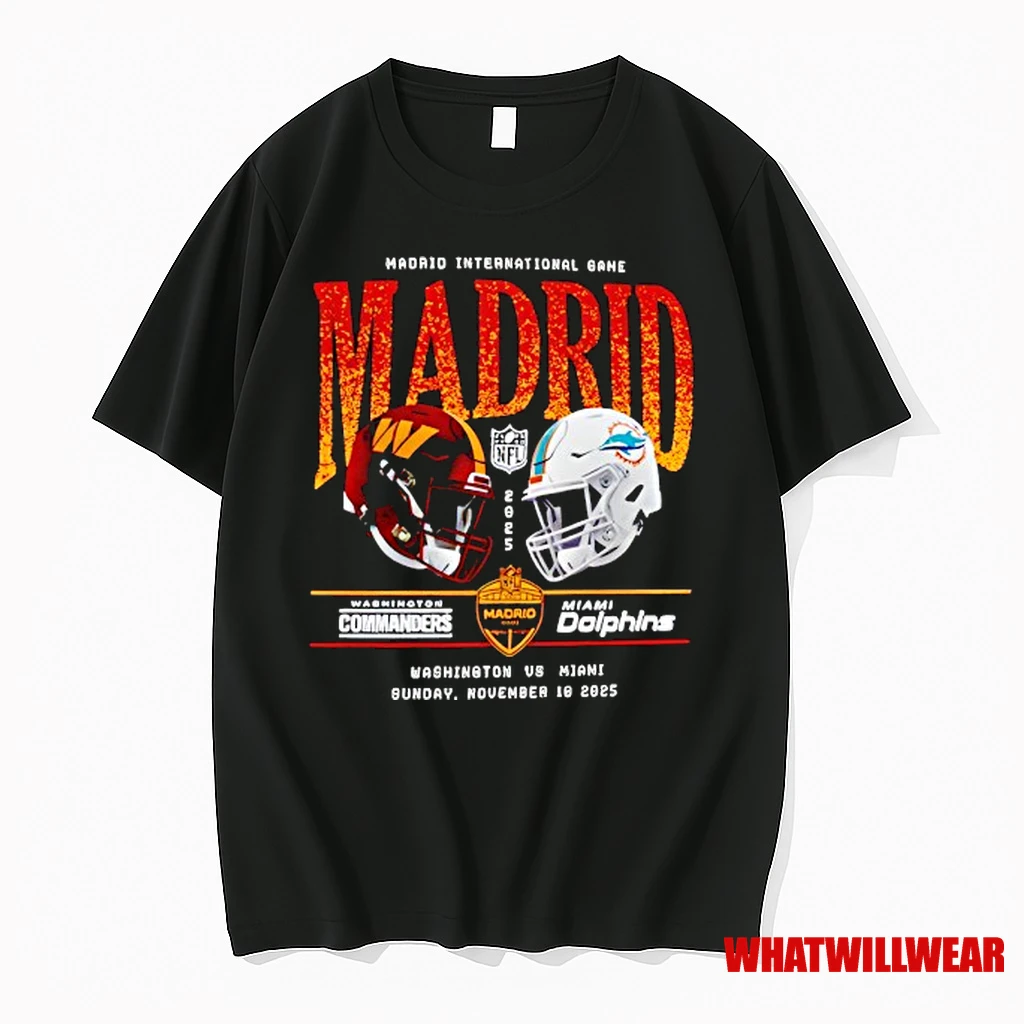 Washington Commanders Vs Miami Dolphins Madrid International Games 2025 Nfl Shirts
