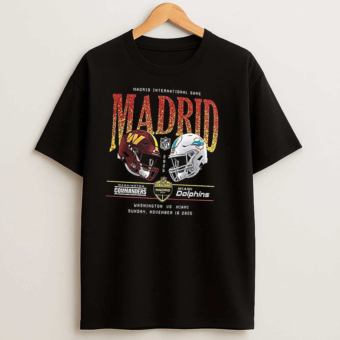 Washington Commanders Vs Miami Dolphins Nfl Madrid International Games 2025 T Shirts