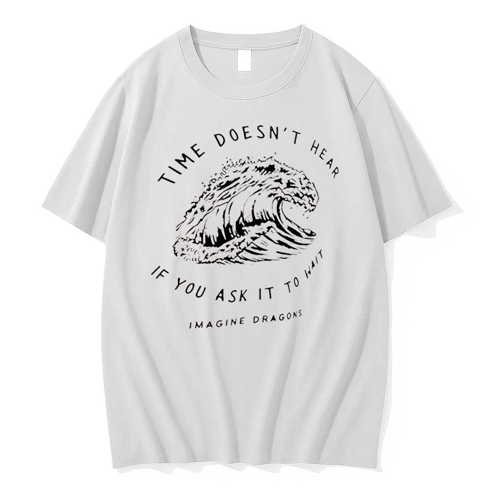 Wave Time Doesnt Hear If You Ask It To Wait Imagine Dragons Shirts