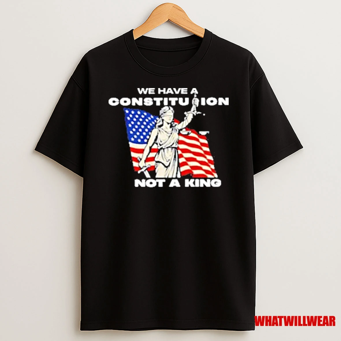 We Have A Constitution Not A King American Flag 2025 Shirts