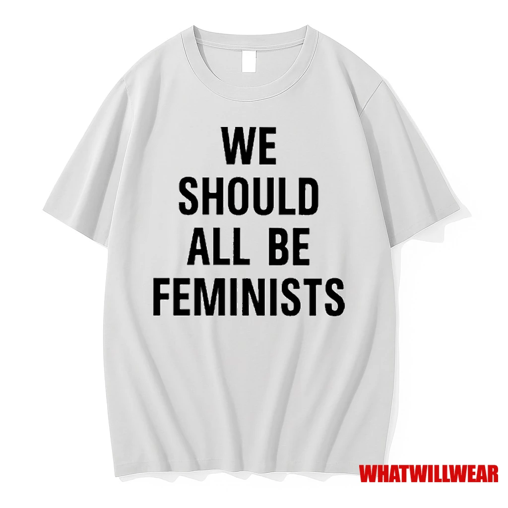 We Should All Be Feminists Shirts