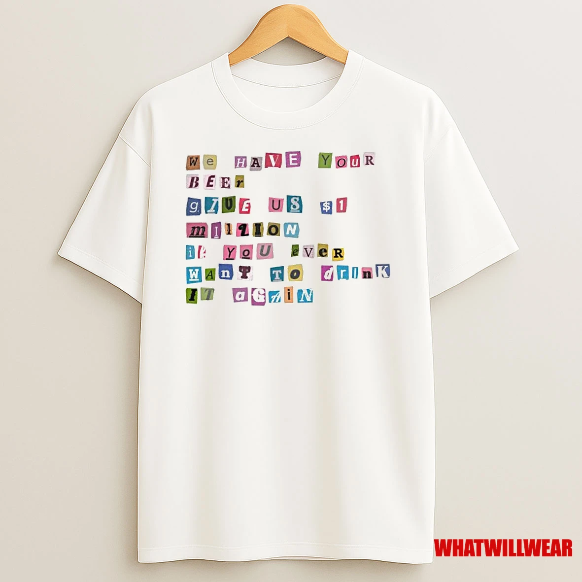 We Have Your Beer Give Us 1 Mission If You Ever Want To Drink It Again Ornaments Shirts