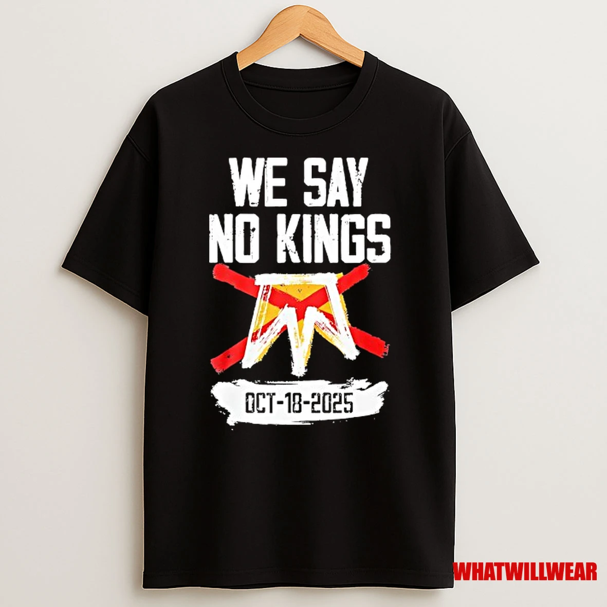 We Say No Kings October 18 Shirts