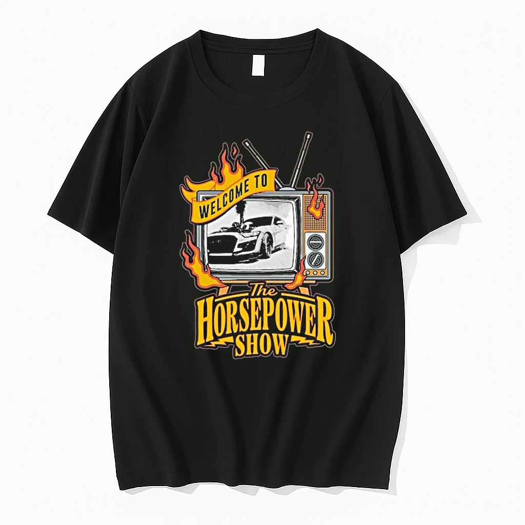 Welcome To The Horsepower Show Tv Car Shirts