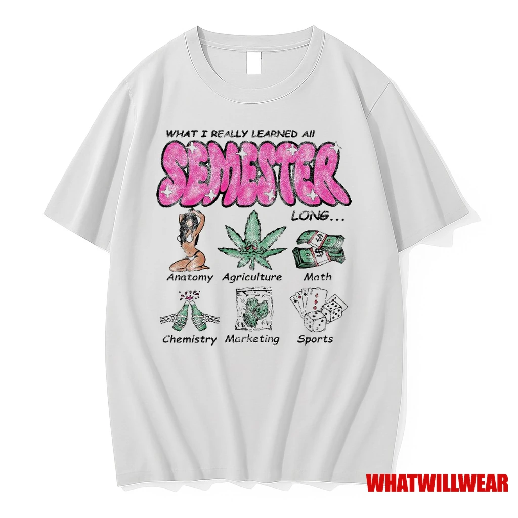 What I Really Learned All Semester Long Shirts