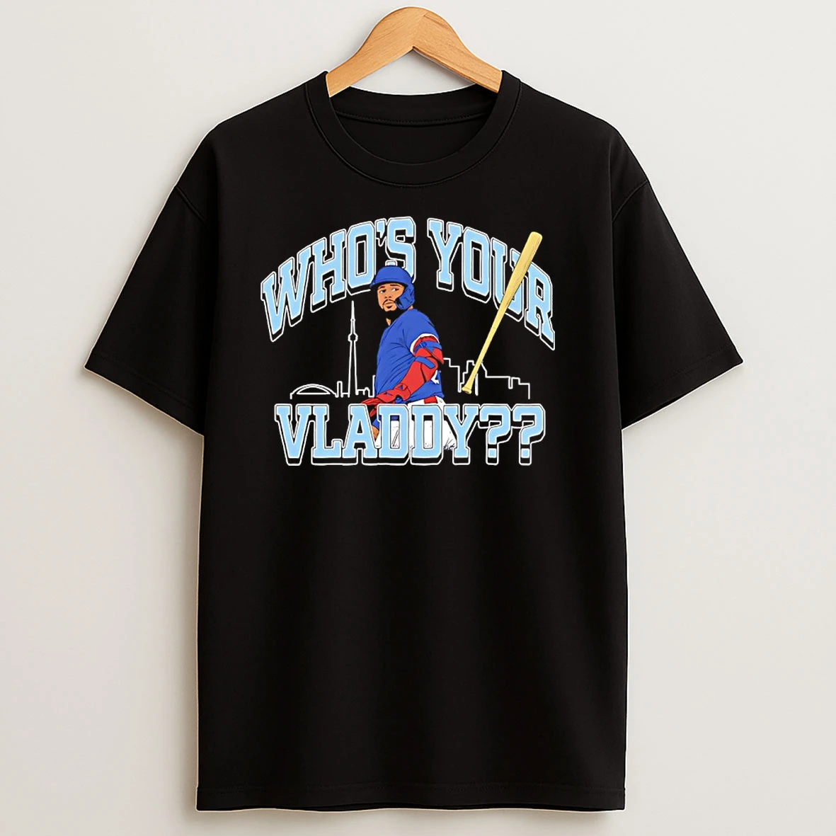 Whos Your Vladdy Toronto Baseball City Skyline T Shirts